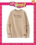 WE'VE MADE IT THIS FAR KID - COTTON LONG SLEEVE TSHIRT Beepz